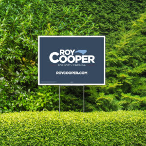 Roy Cooper Yard Sign