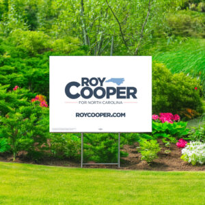 Roy Cooper Yard Sign