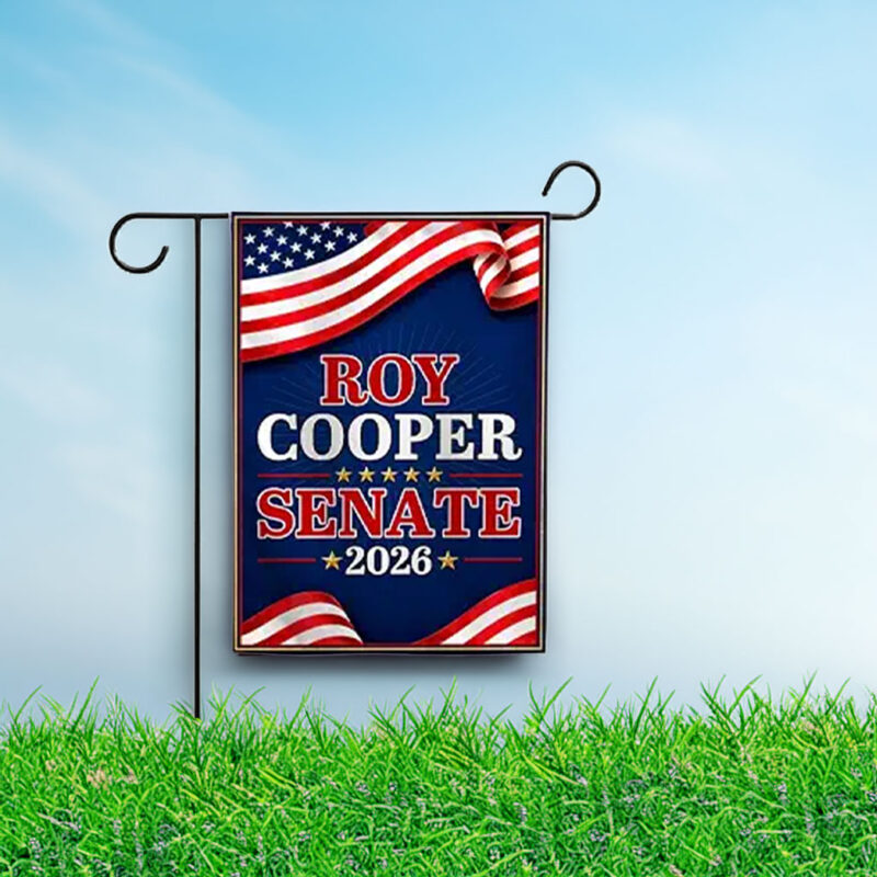 Roy Cooper For Senate Garden Flag