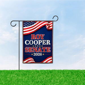 Roy Cooper For Senate Garden Flag