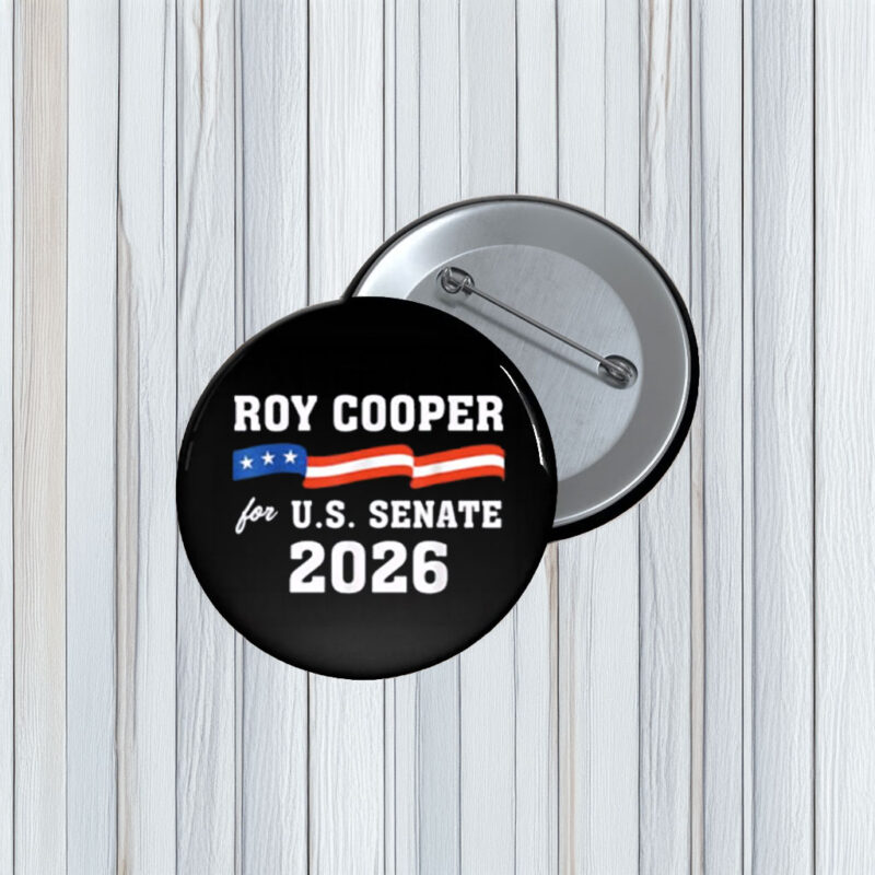 Roy Cooper For U.S. Senate 2026 Button