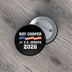 Roy Cooper For U.S. Senate 2026 Button