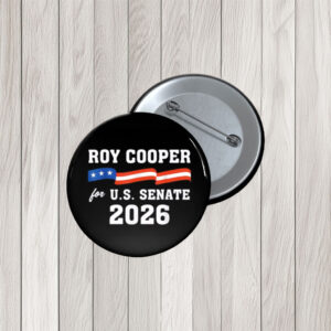 Roy Cooper For U.S. Senate 2026 Button