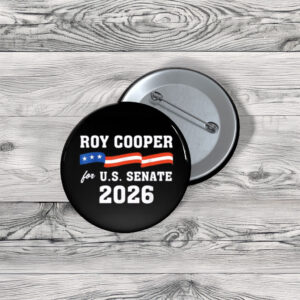 Roy Cooper For U.S. Senate 2026 Button