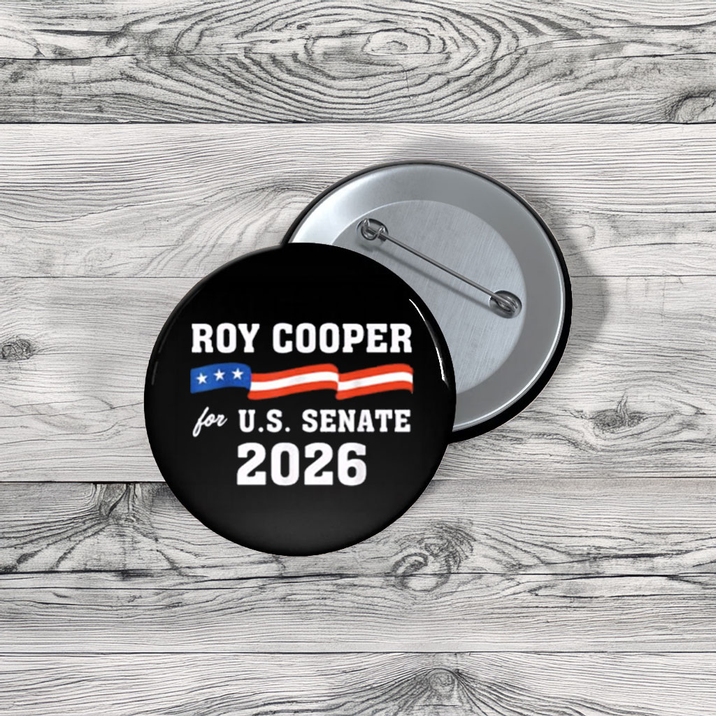 Roy Cooper For U.S. Senate 2026 Button