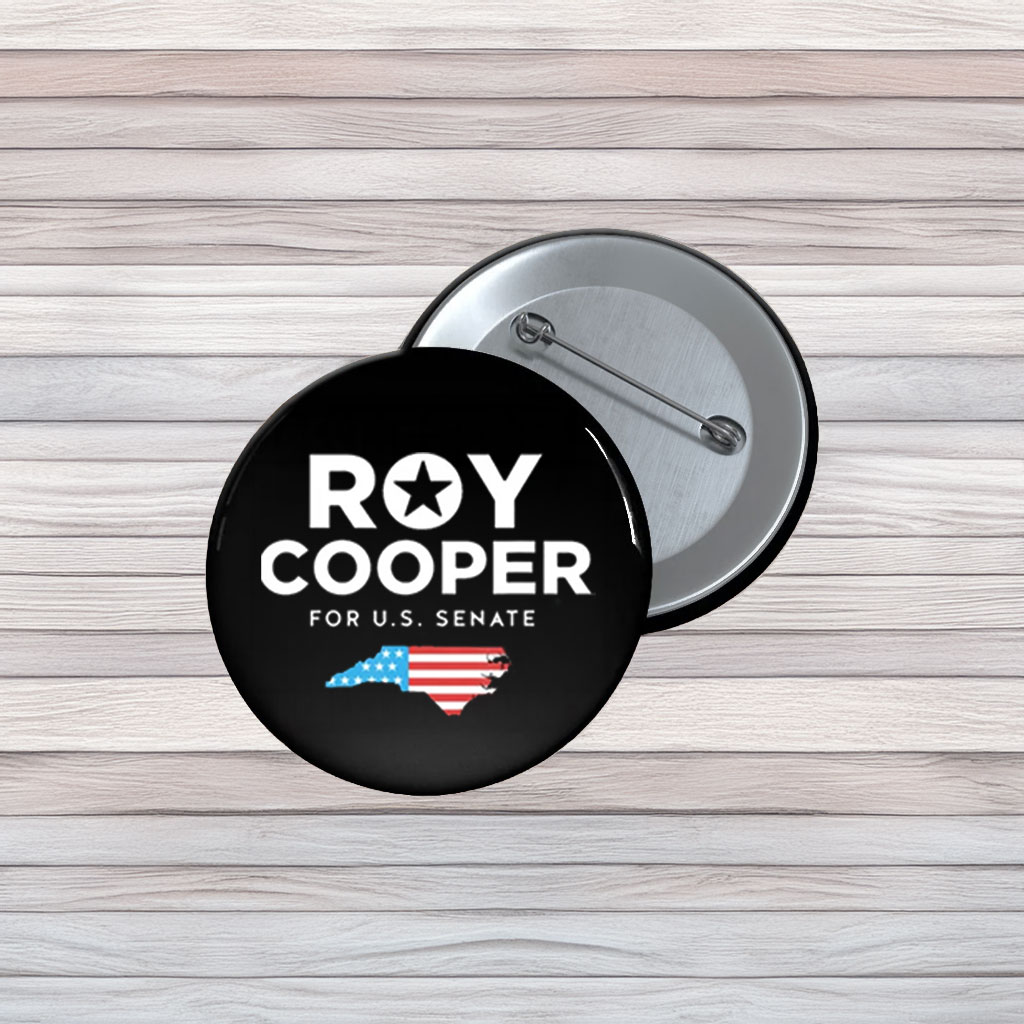Roy Cooper For U.S. Senate Button