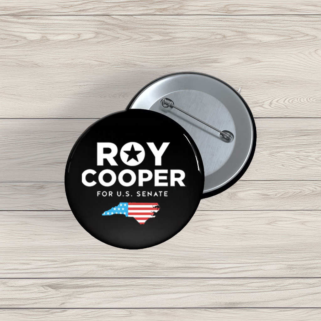 Roy Cooper For U.S. Senate Button