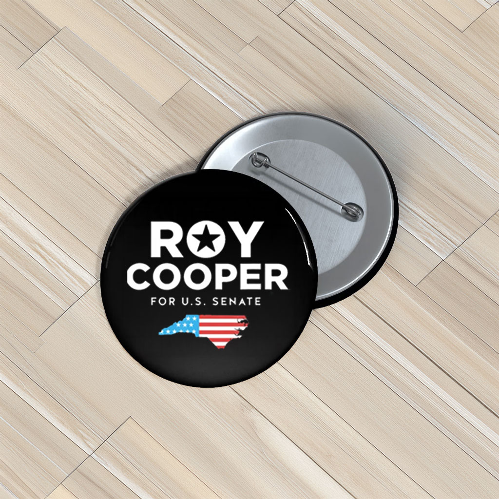 Roy Cooper For U.S. Senate Button