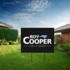Roy Cooper For US Senate Yard Sign