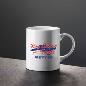 Roy Cooper for Senate First in Fight Mug
