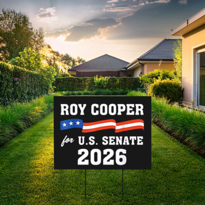 Roy Cooper for U.S. Senate 2026 Yard Sign