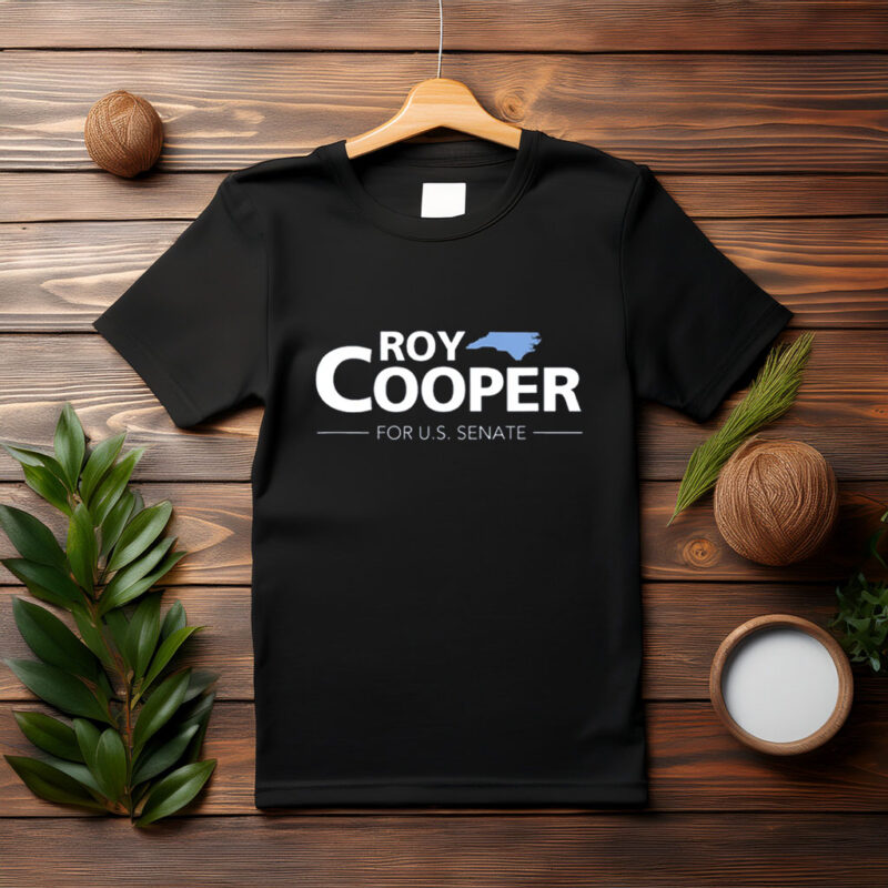 Roy Cooper for U.S. Senate T-Shirt
