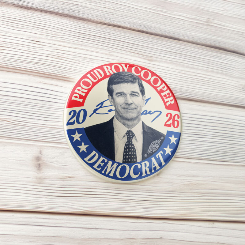 Roy Cooper 2026 Proud Democrat Round Badge Pin