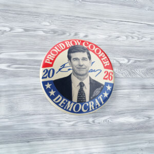 Roy Cooper 2026 Proud Democrat Round Badge Pin