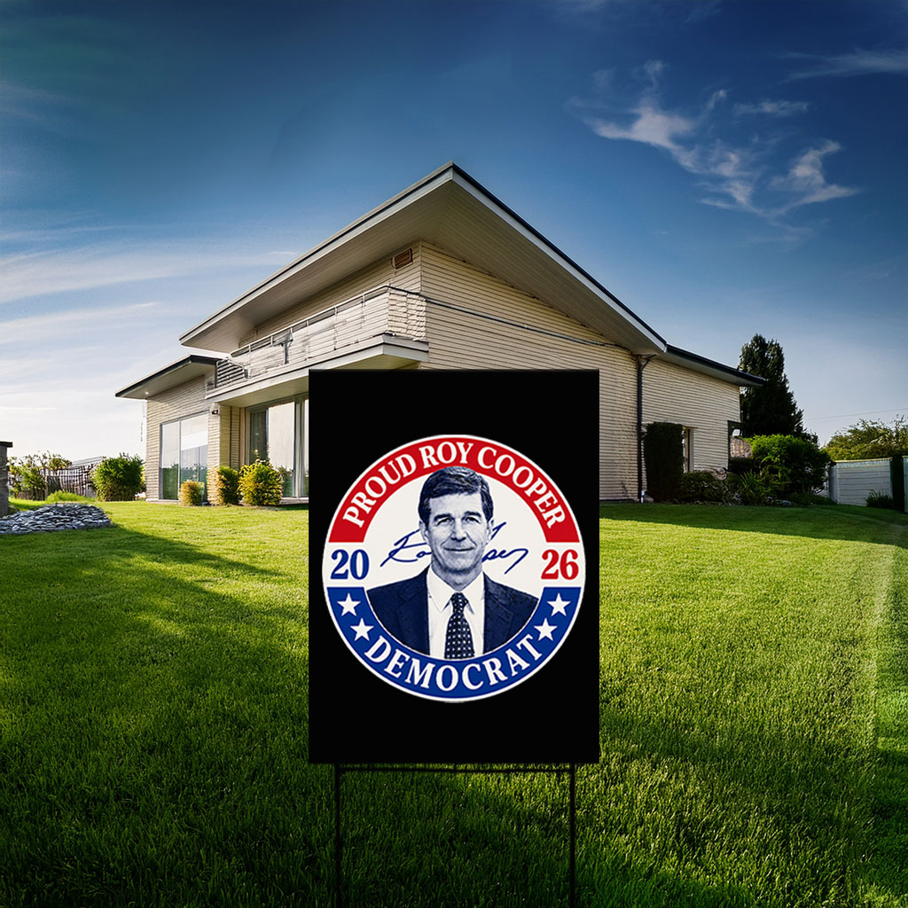 Roy Cooper Democrat 2026 Double-Sided Outdoor Lawn Sign