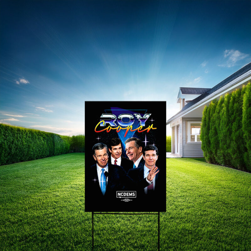 Roy Cooper Multi-Portrait Campaign Yard Sign