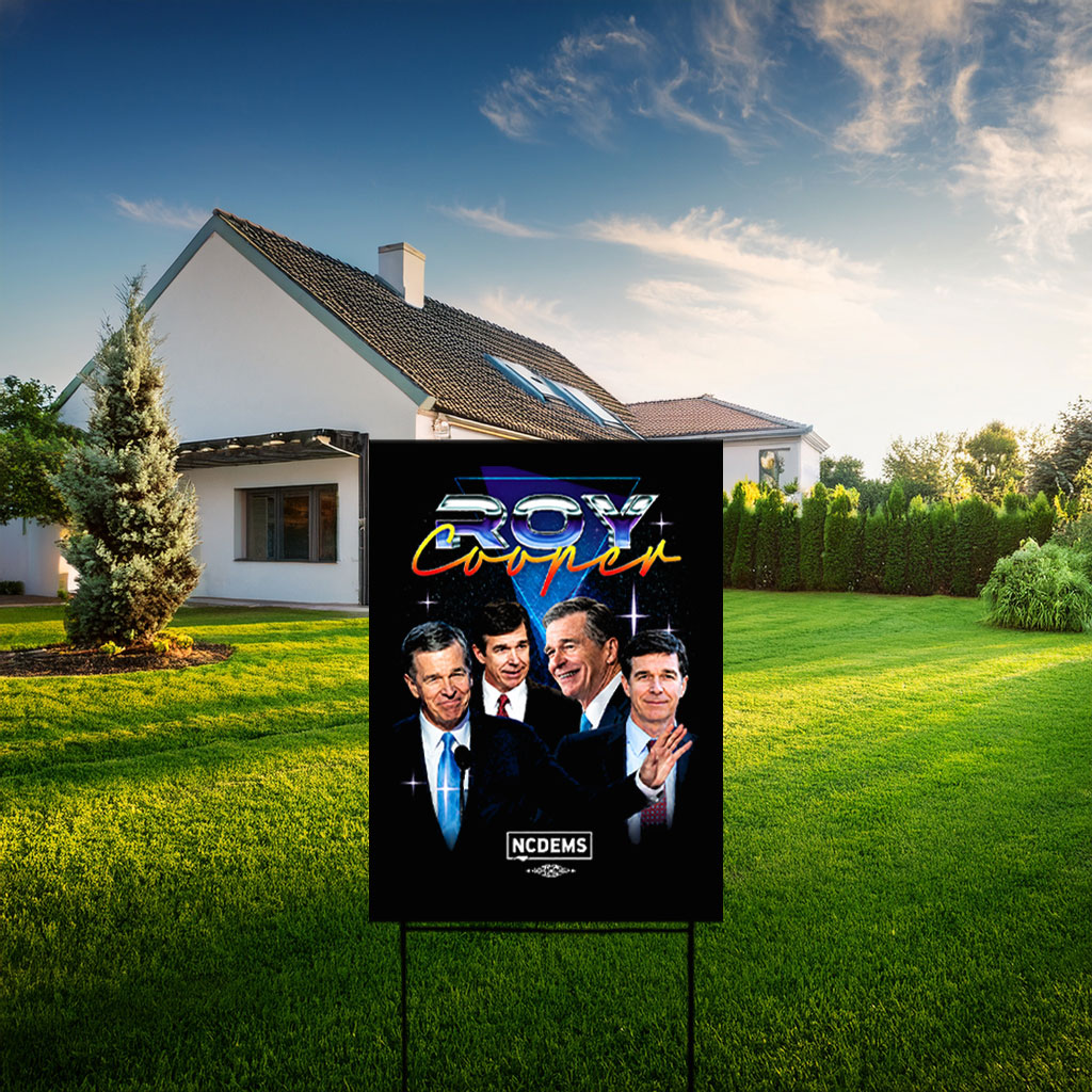 Roy Cooper Multi-Portrait Campaign Yard Sign