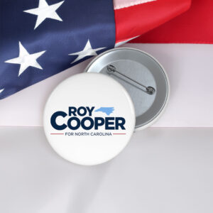 Roy Cooper NC Election Campaign Supporter Pin Button