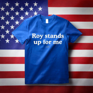 Roy Cooper Roy Stands Up For Me Graphic T-Shirt