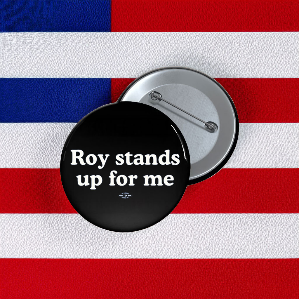 Roy Cooper Stands Up For Me Political Supporter Lapel Pin
