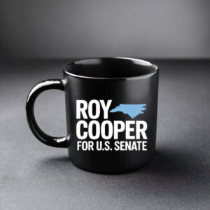 Roy Cooper US Senate Ceramic Tea Cup