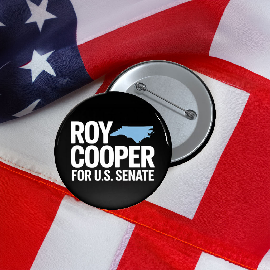 Roy Cooper US Senate Election Supporter Pin Button