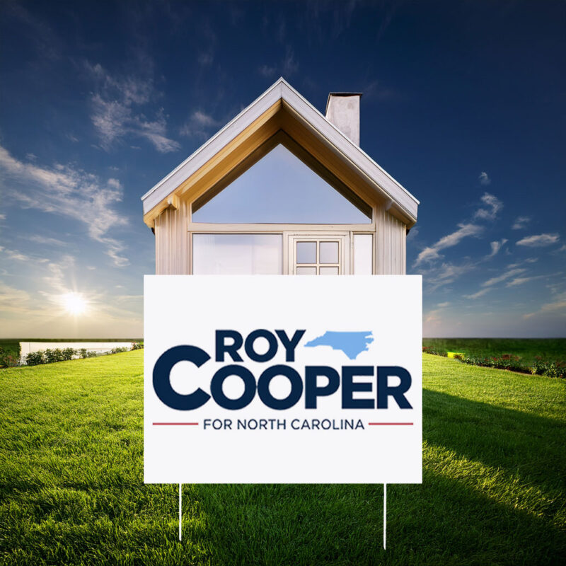 Roy Cooper for NC Double-Sided Outdoor Lawn Sign