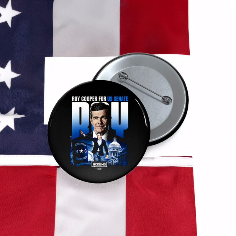 Support Roy Cooper Official Senate Campaign Button