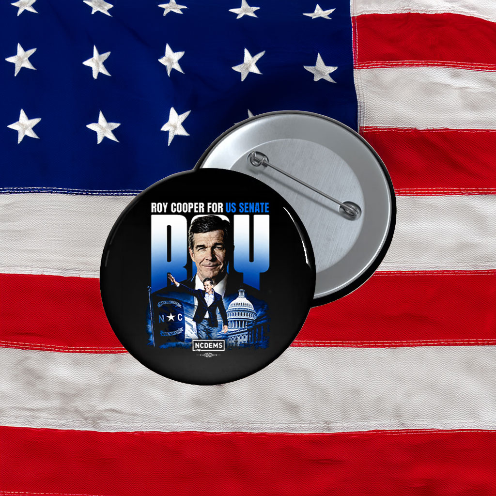 Support Roy Cooper Official Senate Campaign Button
