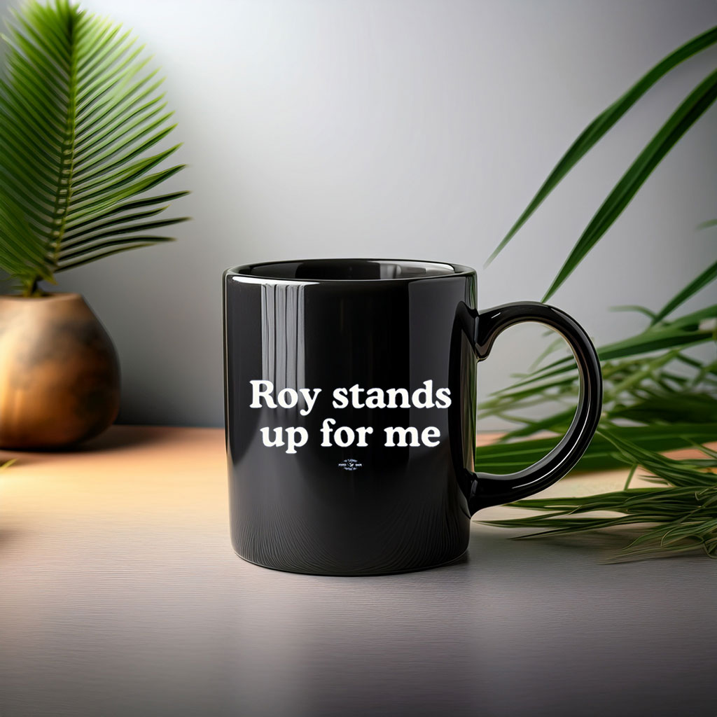 Vote Roy Cooper Stands Up For Me Ceramic Tea Cup