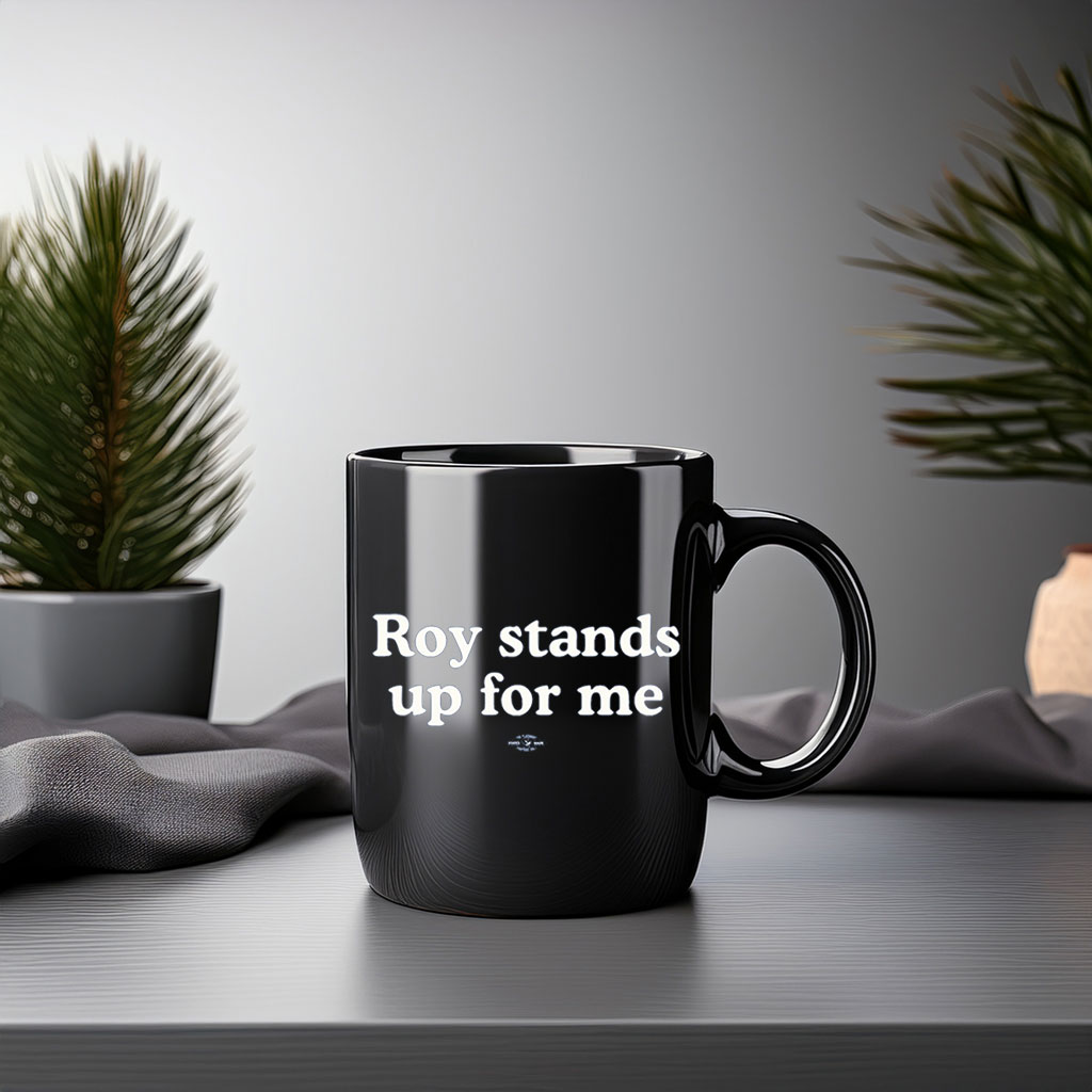 Vote Roy Cooper Stands Up For Me Ceramic Tea Cup