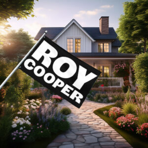 Vote Roy Cooper Weatherproof Outdoor Campaign Banner